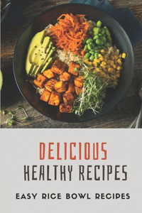 Delicious Healthy Recipes