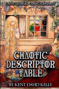 CASTLE OLDSKULL Gaming Supplement Chaotic Descriptor Table