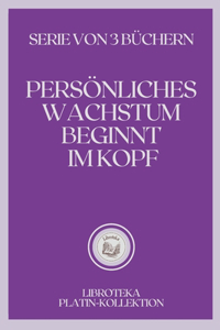Persönliches Wachstum Beginnt Im Kopf