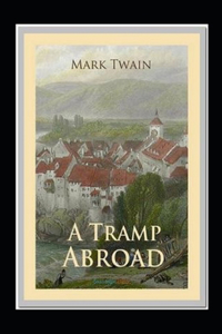 A Tramp Abroad, Part 7 Annotated