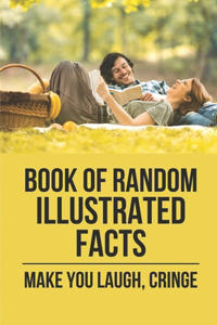 Book Of Random Illustrated Facts