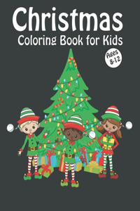 Christmas Coloring Book for Kids Ages 8-12