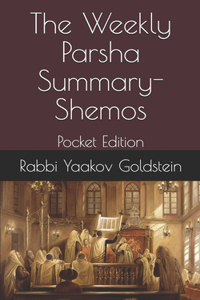Weekly Parsha Summary-Shemos