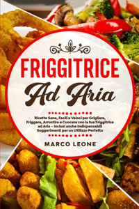 Friggitrice ad Aria