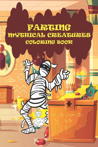 Farting Mythical Creatures Coloring Book