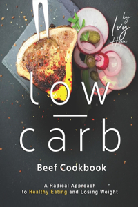 Low-Carb Beef Cookbook