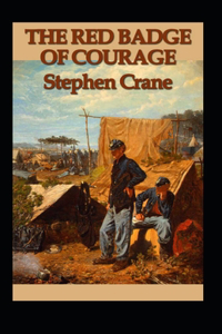 The Red Badge of Courage Annotated