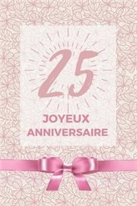 25 ans joyeux anniversaire