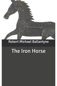 The Iron Horse