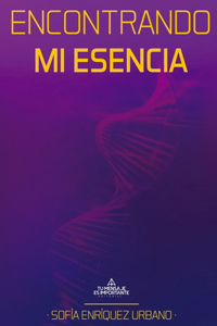 Encontrando Mi Esencia