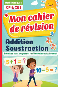 Mon cahier de révision mathématiques CP & CE1