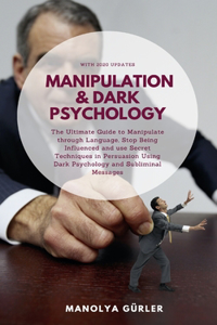 Manipulation and Dark Psychology