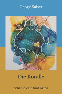 Die Koralle