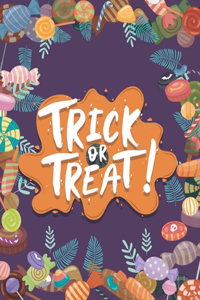 trick or treat!