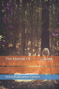 The Hermit Of ------ Street