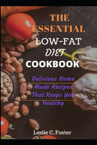 The Essential Low-Fat Diet Cookbook