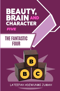 Beauty, Brain and Character BBC