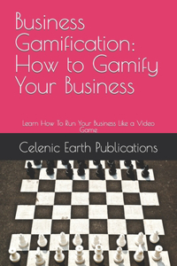 Business Gamification