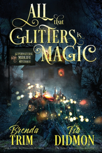 All That Glitters is Magic