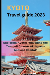 Kyoto travel guide 2023