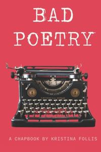 Bad Poetry