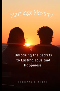 Marriage Mastery