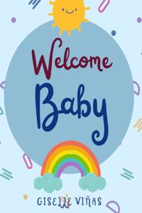 Welcome, Baby