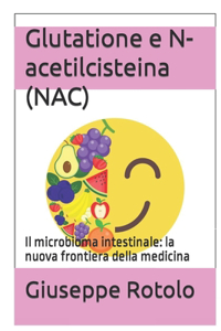 Glutatione e N-acetilcisteina (NAC)