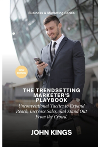 Trendsetting Marketer's Playbook