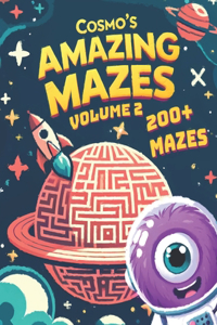 Cosmo's Amazing Mazes Volume 2
