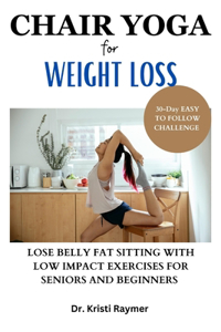 Chair Yoga for Weight Loss