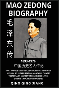 Mao Ze Dong Biography - Founder of Modern China, Famous Top Influential People in History, Self-Learn Reading Mandarin Chinese, Vocabulary, Easy Sentences, HSK All Levels, Pinyin, Simplified Characters