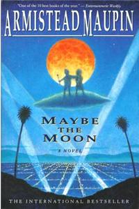 Maybe the Moon