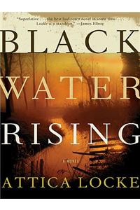 Black Water Rising