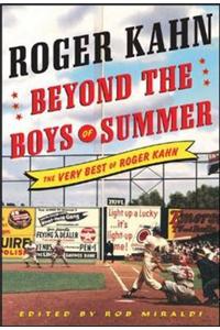 Beyond the Boys of Summer