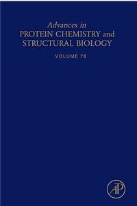 Advances in Protein Chemistry and Structural Biology