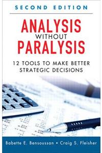 Analysis Without Paralysis