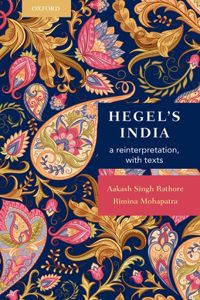 Hegel's India: A Reinterpretation with Texts