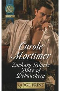 Zachary Black: Duke Of Debauchery