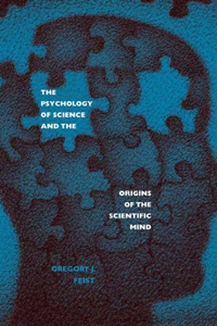 Psychology of Science and the Origins of the Scientific Mind