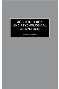 Acculturation and Psychological Adaptation