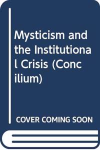 Concilium 1994/4 Mysticism and the Institutional Crisis