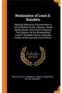 Nomination of Louis D. Brandeis