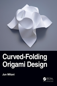 Curved-Folding Origami Design