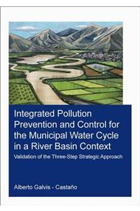 Integrated Pollution Prevention and Control for the Municipal Water Cycle in a River Basin Context