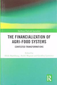 The Financialization of Agri-Food Systems