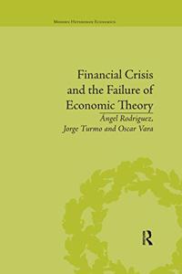 Financial Crisis and the Failure of Economic Theory