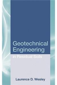 Geotechnical Engineering in Residual Soils