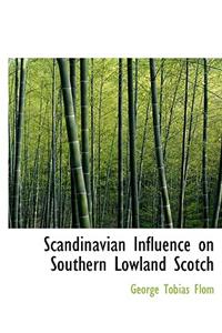 Scandinavian Influence on Southern Lowland Scotch