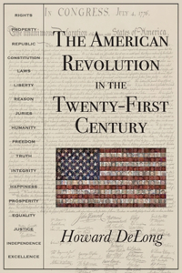 American Revolution in the Twenty-First Century